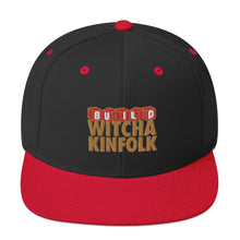 Load image into Gallery viewer, "Build Witcha Kinfolk" Snapback Hat