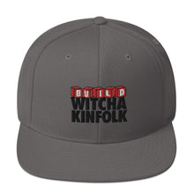 Load image into Gallery viewer, "Build Witcha Kinfolk" Snapback Hat