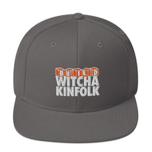 Load image into Gallery viewer, "Build Witcha Kinfolk" Snapback Hat