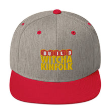 Load image into Gallery viewer, "Build Witcha Kinfolk" Snapback Hat