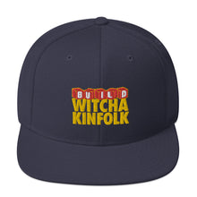 Load image into Gallery viewer, "Build Witcha Kinfolk" Snapback Hat