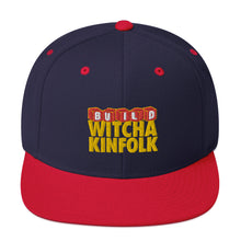 Load image into Gallery viewer, "Build Witcha Kinfolk" Snapback Hat
