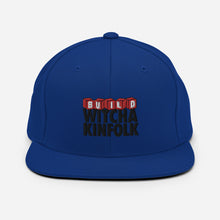 Load image into Gallery viewer, "Build Witcha Kinfolk" Snapback Hat