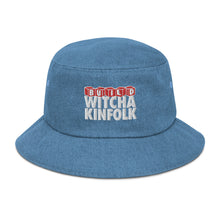 Load image into Gallery viewer, "Build Witcha Kinfolk" Denim bucket hat