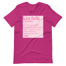 Load image into Gallery viewer, "Kinfolk Definition" Unisex Tee