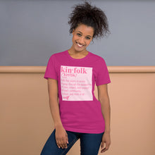 Load image into Gallery viewer, "Kinfolk Definition" Unisex Tee