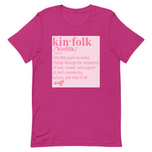 Load image into Gallery viewer, "Kinfolk Definition" Unisex Tee
