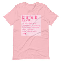 Load image into Gallery viewer, "Kinfolk Definition" Unisex Tee