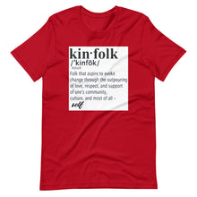 Load image into Gallery viewer, "Kinfolk Definition" Unisex Tee