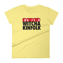 Load image into Gallery viewer, "Build Witcha Kinfolk" Women's Tee